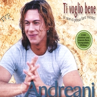 ANDREANI - Ti Voglio Bene